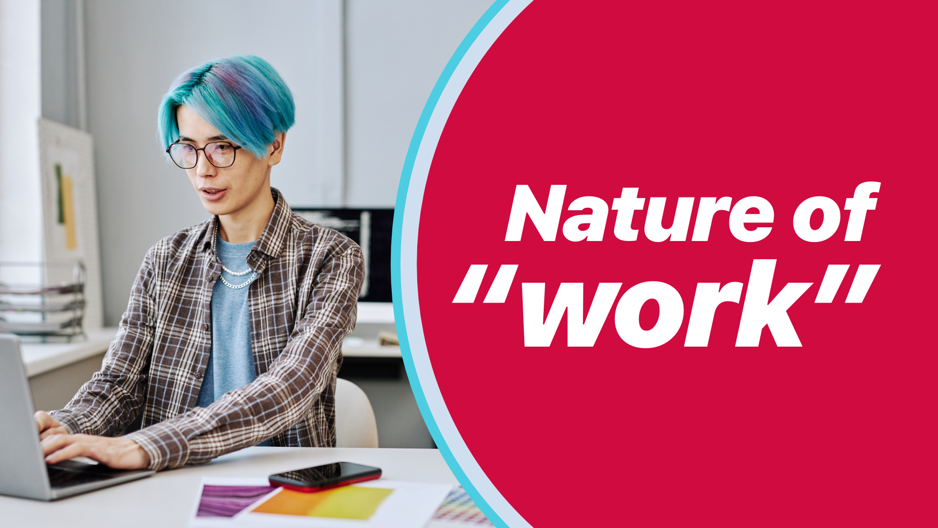 003. Nature of “work”