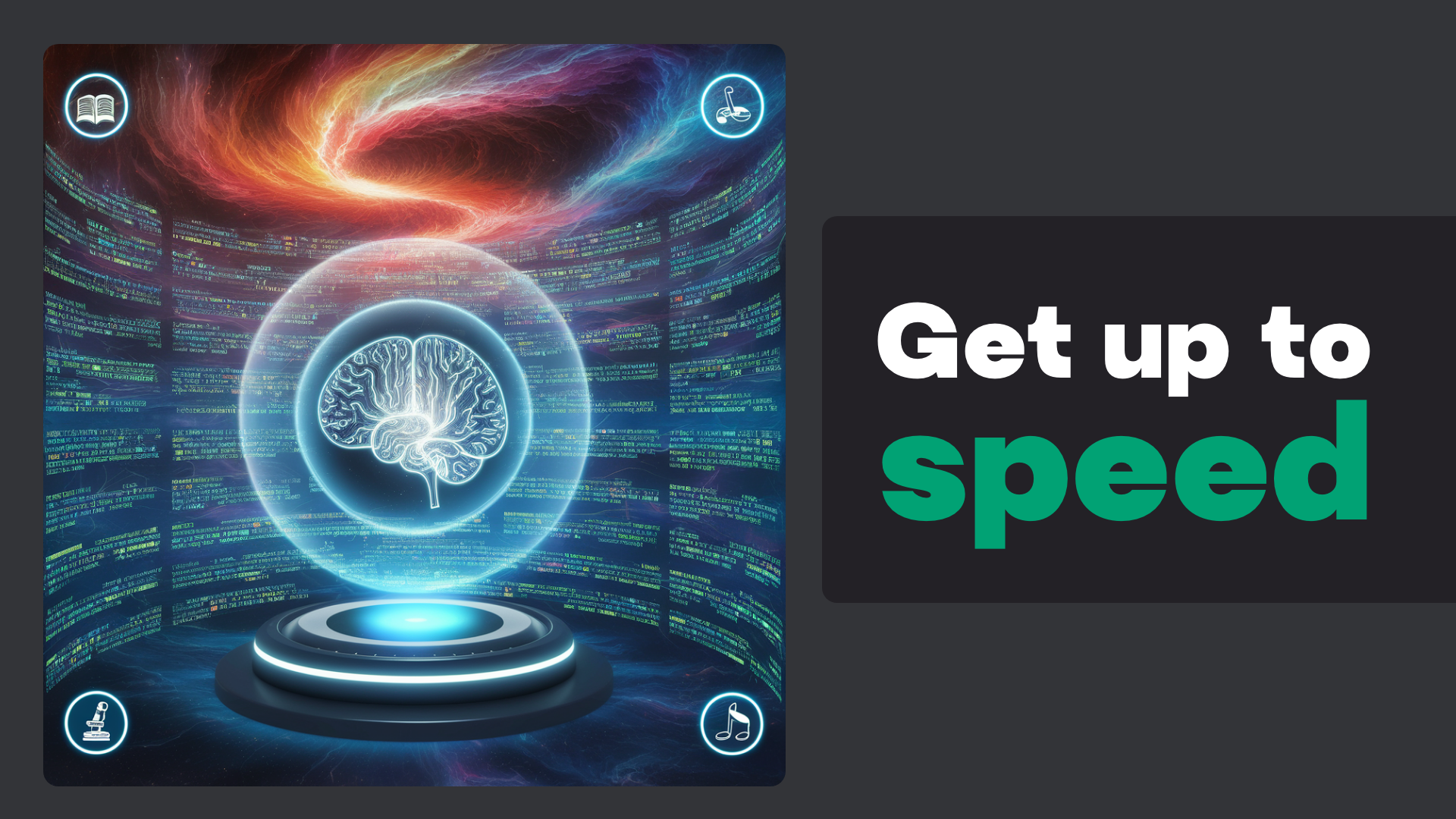 Get up to speed