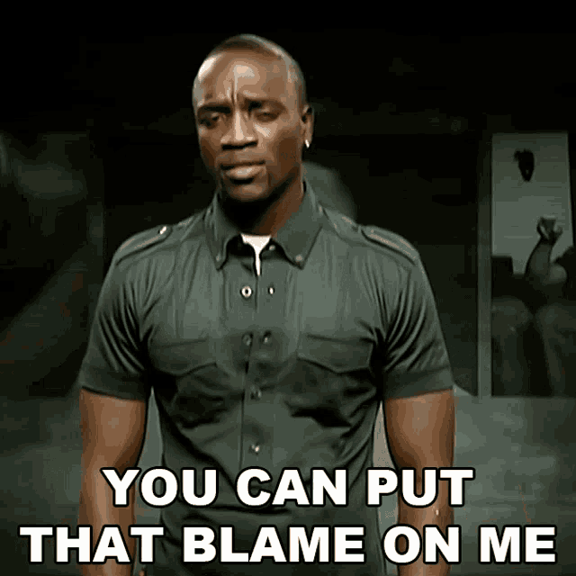 you-can-put-that-blame-on-me-akon